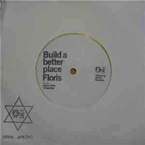 Floris - Build A Better Place download mp3