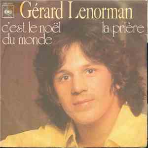 Gérard Lenorman - C'est Le Noël Du Monde / La Prière mp3 download