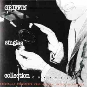 Griffin  - Singles Collection........2 download mp3
