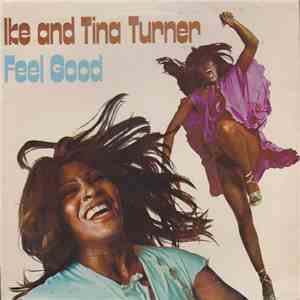 Ike And Tina Turner - Feel Good download mp3