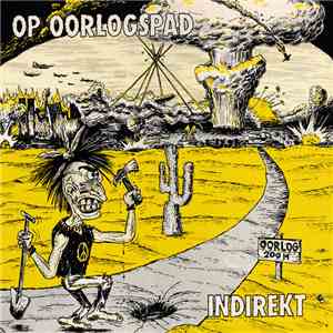 Indirekt - Op Oorlogspad download mp3
