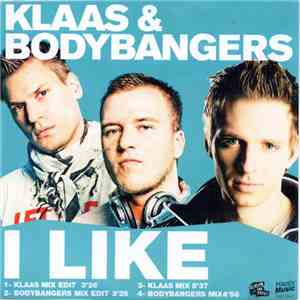 Klaas & Bodybangers - I Like download mp3