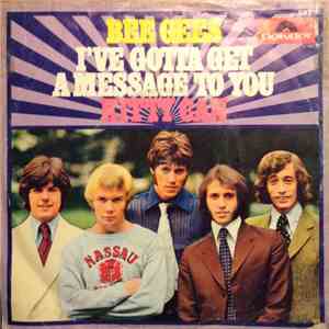 The Bee Gees - I've Gotta Get A Message To You / Kitty Can download mp3