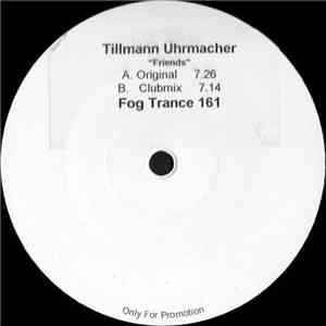 Tillmann Uhrmacher - Friends download mp3