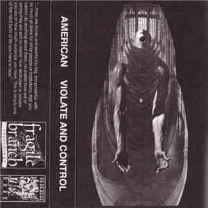 American - Violate And Control download mp3