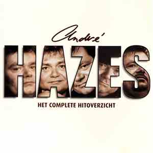 André Hazes - Hazes - Het Complete Hitoverzicht download mp3