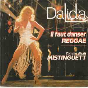 Dalida - Il Faut Danser Reggae / Comme Disait Mistinguett download mp3