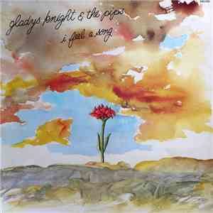 Gladys Knight & The Pips - I Feel A Song mp3 download