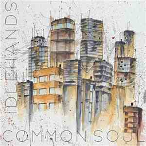 Idlehands - Common Soul download mp3