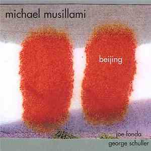 Michael Musillami - Beijing download mp3