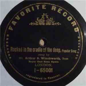 Mr. Arthur S. Winckworth - Rocked In The Cradle Of The Deep / Ho! Jolly Jenkins download mp3