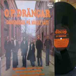 O.P. Drängar - Dansmusik På Vårat Sätt download mp3