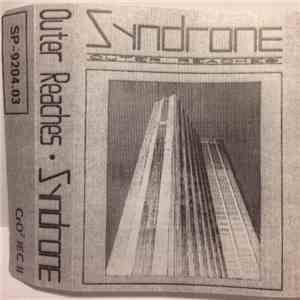 Syndrone , Harold Teunissen, Andre Theelen - Outer Reaches download mp3