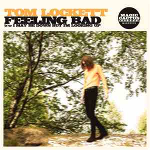 Tom Lockett  - Feeling Bad download mp3