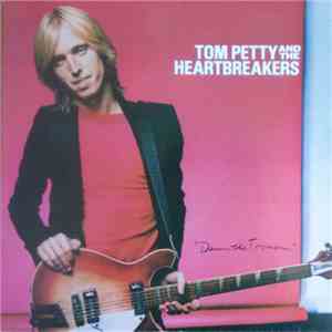 Tom Petty And The Heartbreakers - Damn The Torpedoes download mp3