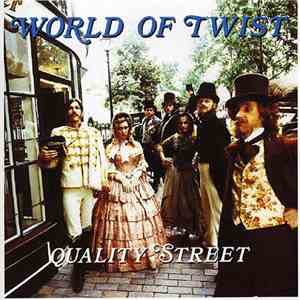 World Of Twist - Quality Street download mp3