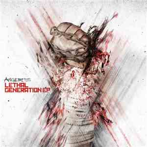 Angerfist - Lethal Generation EP download mp3