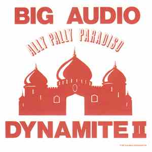 Big Audio Dynamite II - Ally Pally Paradiso download mp3