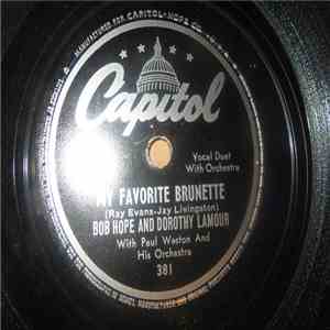 Bob Hope And Dorothy Lamour - My Favorite Brunette / Beside You download mp3