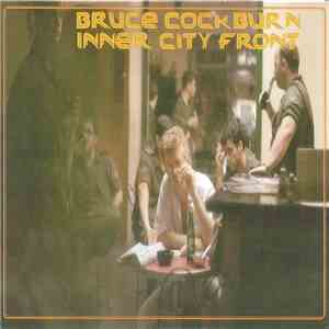 Bruce Cockburn - Inner City Front download mp3