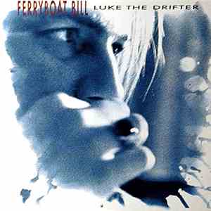 Ferryboat Bill - Luke The Drifter download mp3