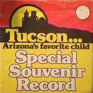 Frank Fields  / Larry Schnebly - Tucson...Arizona's Favorite Child / Postcards From Tucson download mp3