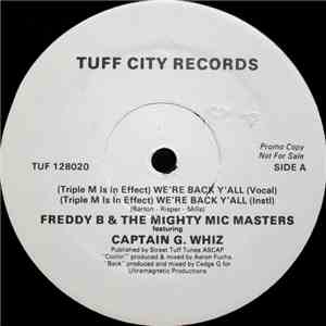 Freddy B & The Mighty Mic Masters - (Triple M Is In Effect) We're Back Y'all / Coolin' On The Ave. mp3 download