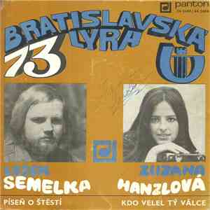 Lešek Semelka / Zuzana Hanzlová - Píseň O Štěstí / Kdo Velel Tý Válce download mp3