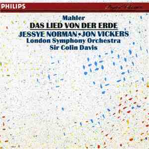 Mahler - Jessye Norman • Jon Vickers, London Symphony Orchestra, Sir Colin Davis - Das Lied Von Der Erde download mp3