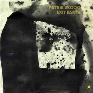 Patrik Skoog - Exit Earth download mp3