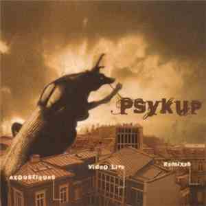 Psykup - Acoustiques+Remixes+Videoclip Live download mp3