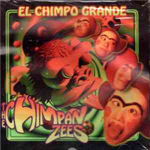 The Chimpanzees - El Chimpo Grande download mp3