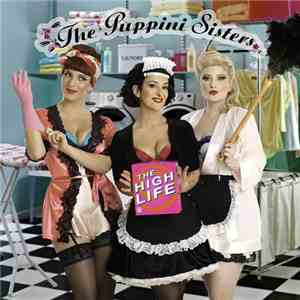 The Puppini Sisters - The High Life download mp3