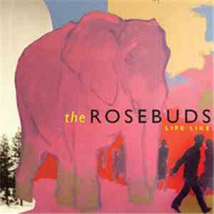 The Rosebuds - Life Like download mp3