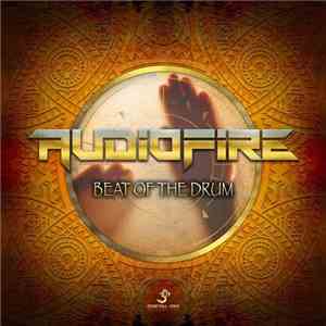 Audiofire - Beat Of The Drum mp3 download