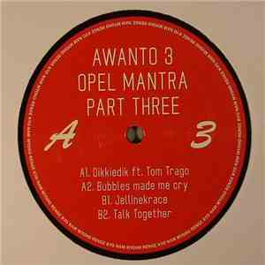 Awanto 3 - Opel Mantra Part Three download mp3