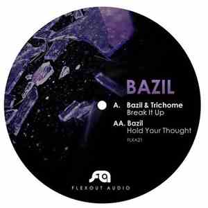 Bazil, Trichrome - Break It Up/Hold Your Thought download mp3