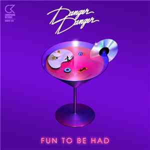 D∀NGER D∀NGER - Fun To Be Had download mp3
