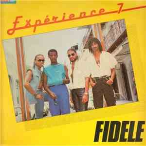 Expérience 7 - Fidèle mp3 download