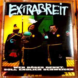Extrabreit - Wer Böses Denkt, Soll Endlich Schweigen download mp3