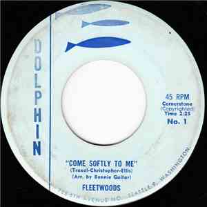 Fleetwoods - Come Softly To Me download mp3