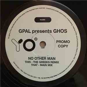 GPAL Presents GHOS - No Other Man download mp3