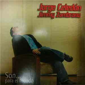 Jorge Celedón & Jimmy Zambrano - Son... Para El Mundo download mp3