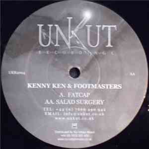 Kenny Ken & Footmasters - Fat Cap/ Salad Surgery download mp3