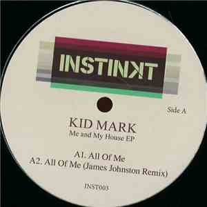 Kid Mark - Me And My House EP download mp3