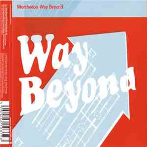 Morcheeba - Way Beyond download mp3