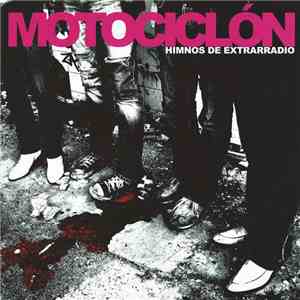Motociclón - Himnos De Extrarradio download mp3