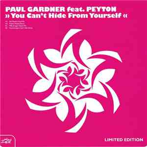 Paul Gardner Feat. Peyton - You Can't Hide From Yourself mp3 download