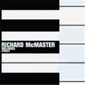 Richard McMaster - Melodika download mp3
