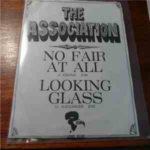 The Association  - No Fair At All / Looking Glass download mp3